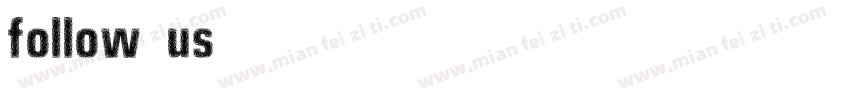 follow us字体转换